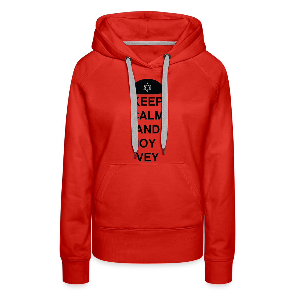 Keep Calm and Oy Vey Women’s Premium Hoodie - red