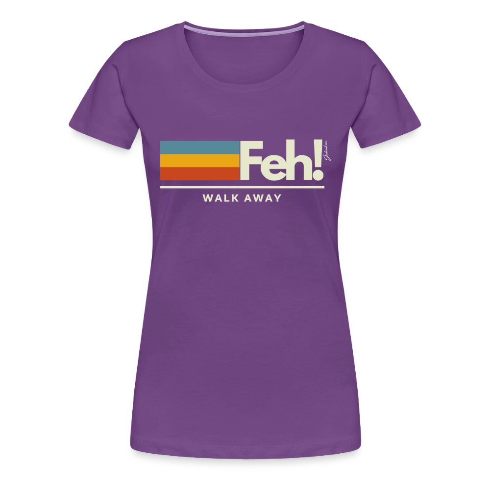 Feh! Women’s Premium T-Shirt - purple