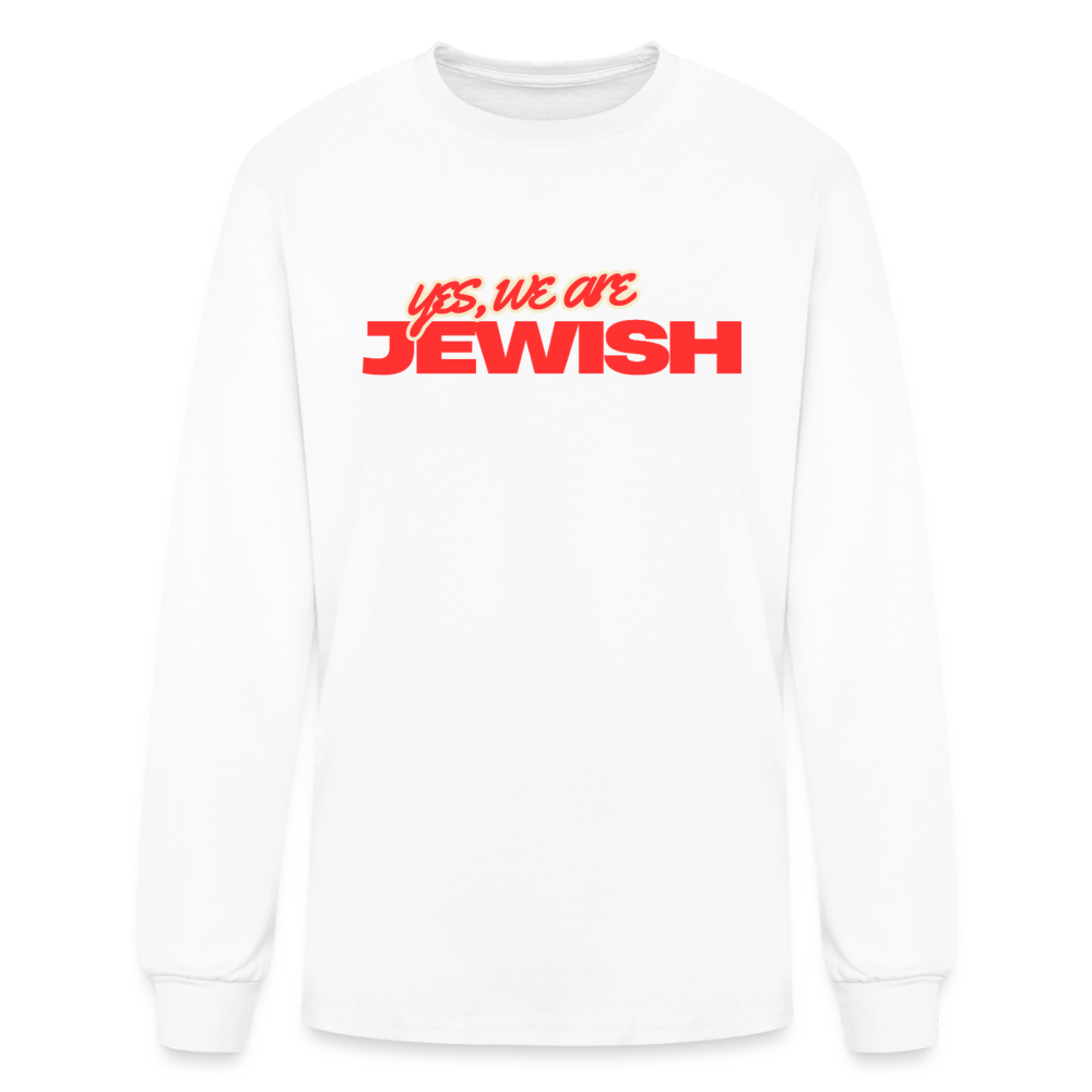 Yes, We're Jewish Men's Long Sleeve T-Shirt - white