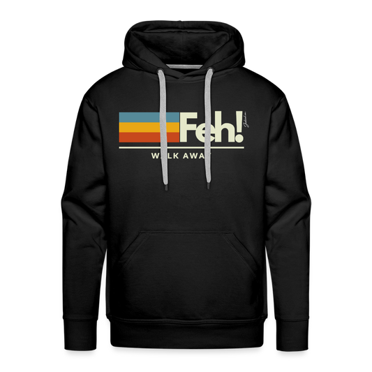 Feh! Men’s Premium Hoodie - black