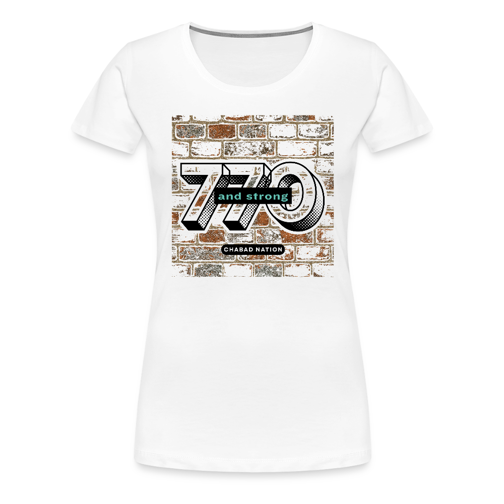 770 And Strong Women’s Premium T-Shirt - white