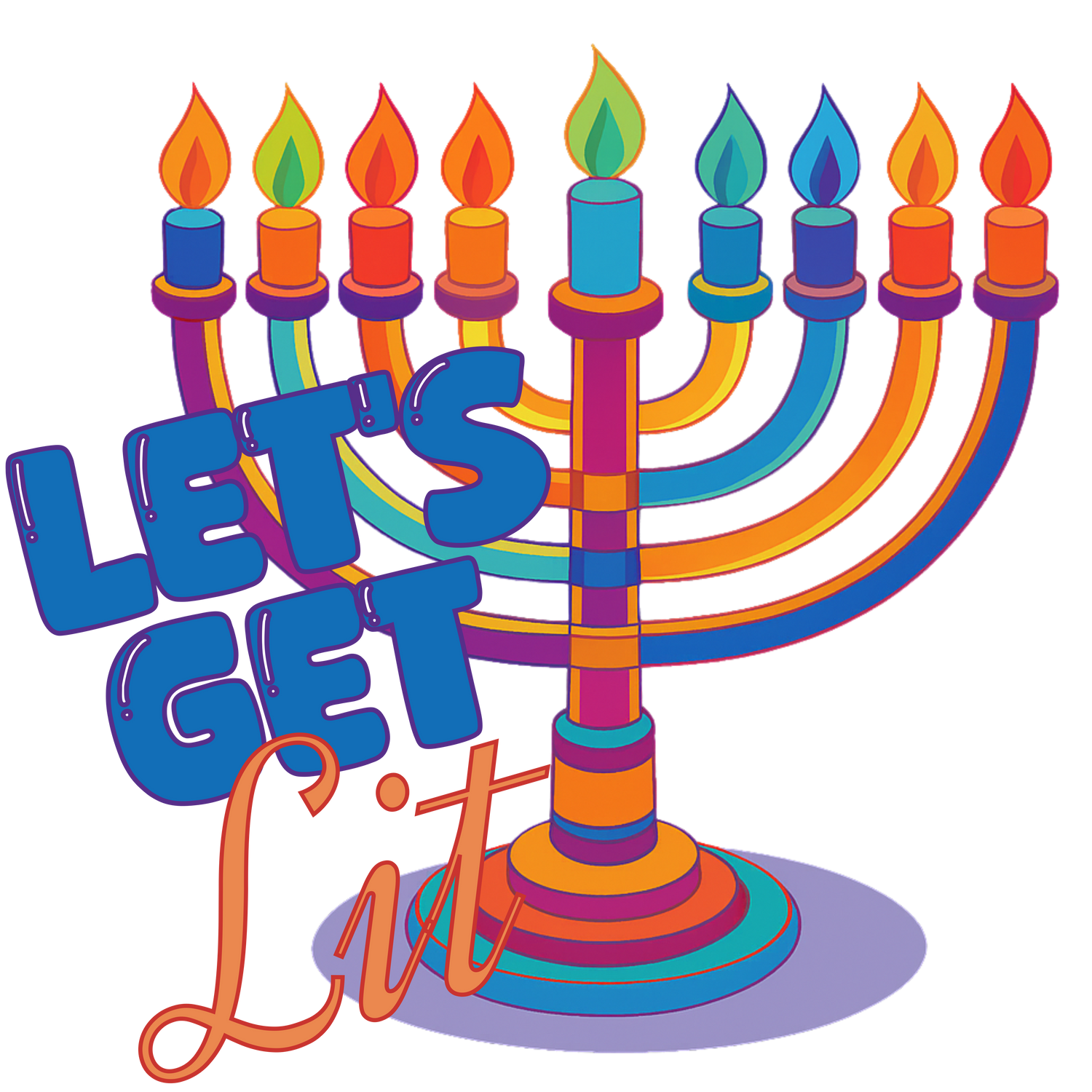 Let's Get Lit Menorah