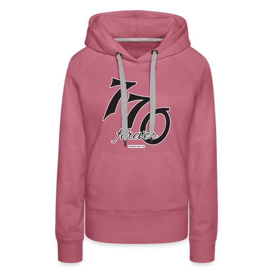 770 Forever Women’s Premium Hoodie - mauve