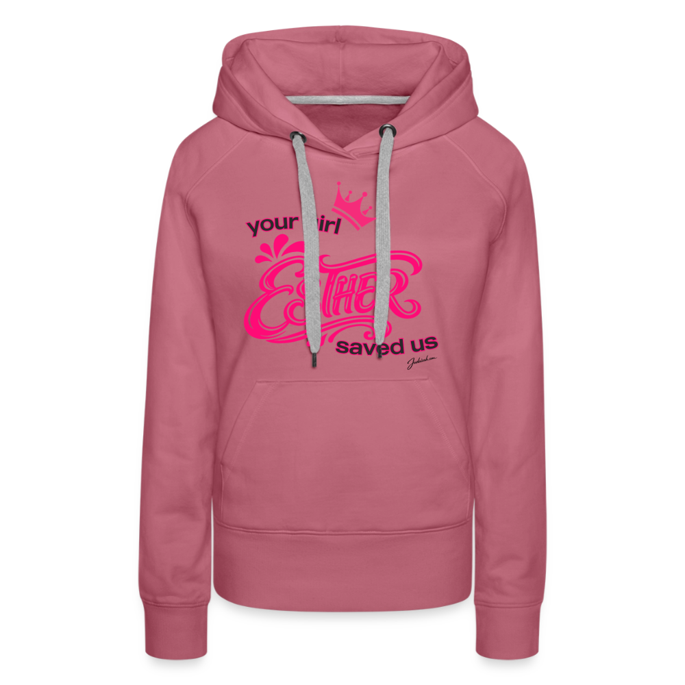Your Girl Esther Women’s Premium Hoodie - mauve