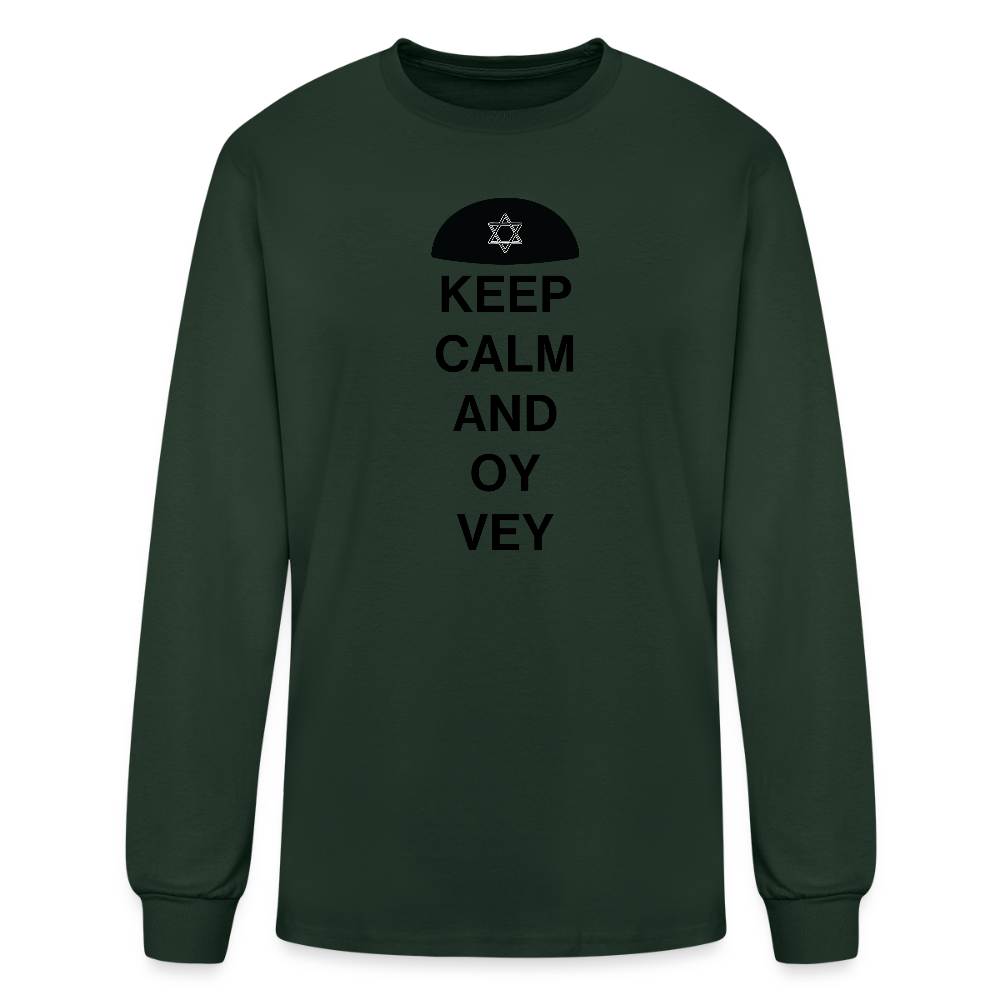 Keep Calm and Oy Vey Men's Long Sleeve T-Shirt - forest green