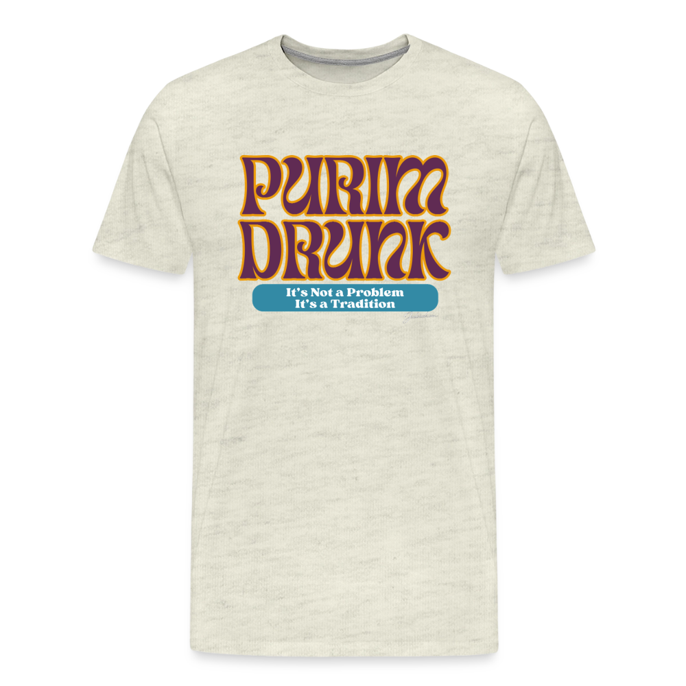 Purim Drunk Men's Premium T-Shirt - heather oatmeal