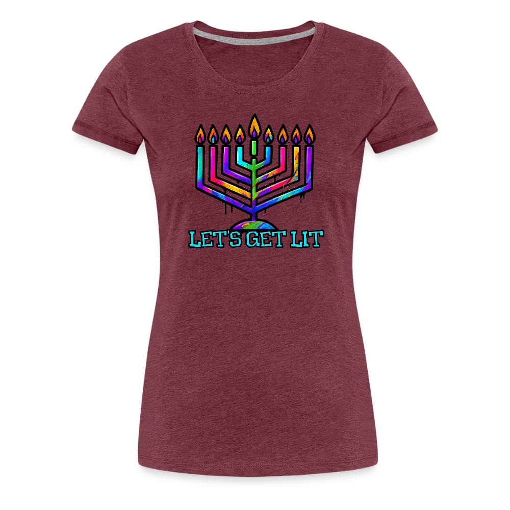 Let's Get Lit Chabad Menorah Women’s Premium T-Shirt - heather burgundy