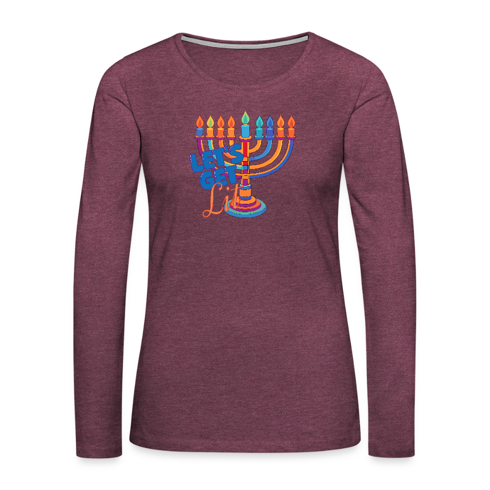 Let's Get Lit Menorah Women's Premium Long Sleeve T-Shirt - heather burgundy