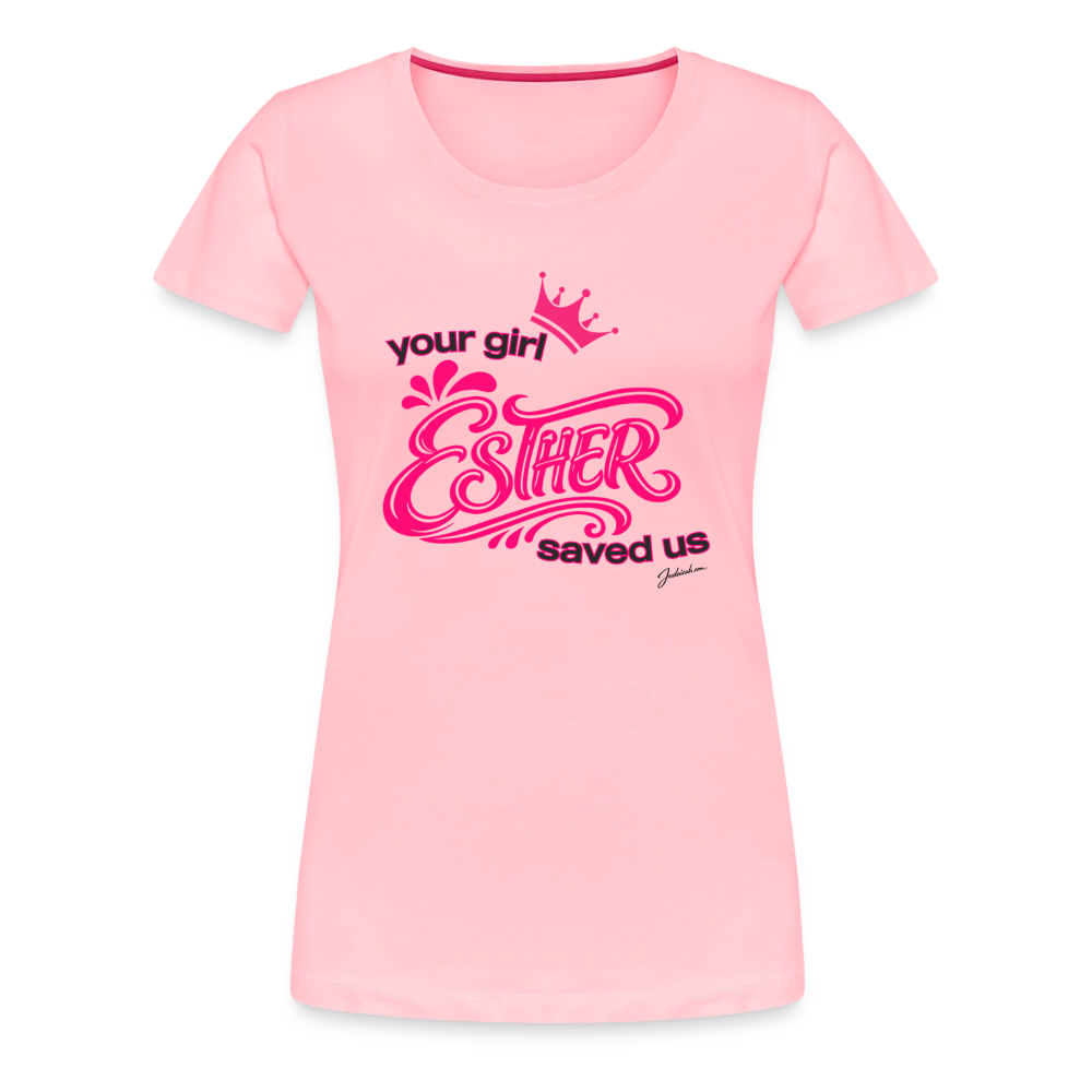 Your Girl Esther Women’s Premium T-Shirt - pink