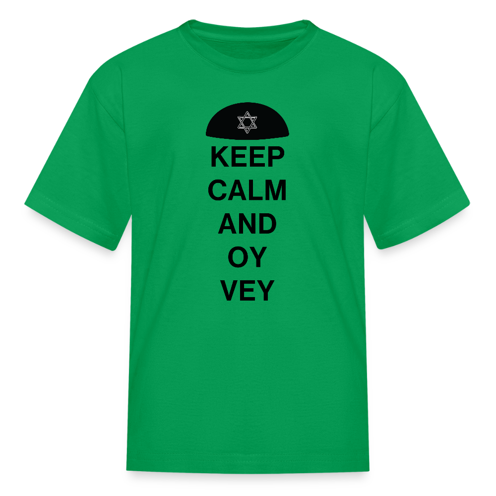 Keep Calm and Oy Vey Kids' T-Shirt - kelly green