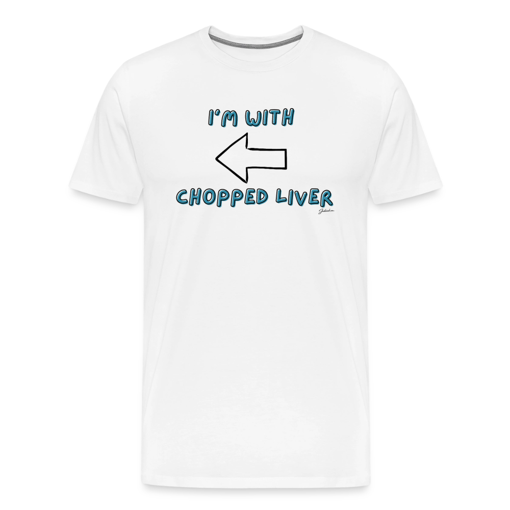 Chopped Liver Men's Premium T-Shirt - white