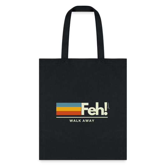 Feh! Tote Bag - black
