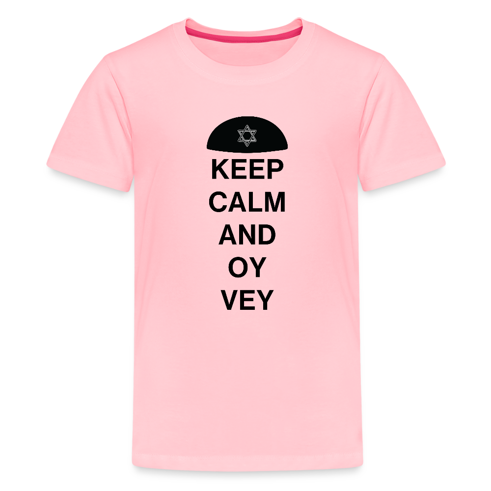 Keep Calm and Oy Vey Kids' Premium T-Shirt - pink