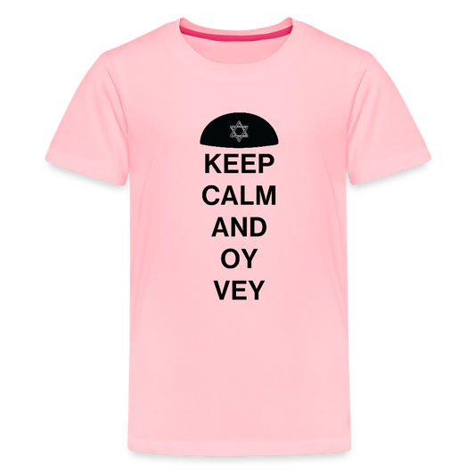 Keep Calm and Oy Vey Kids' Premium T-Shirt - pink
