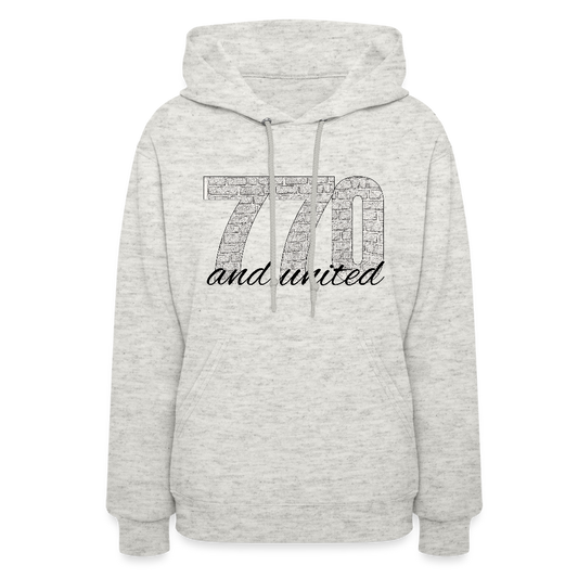 770 And United Women's Hoodie - heather oatmeal