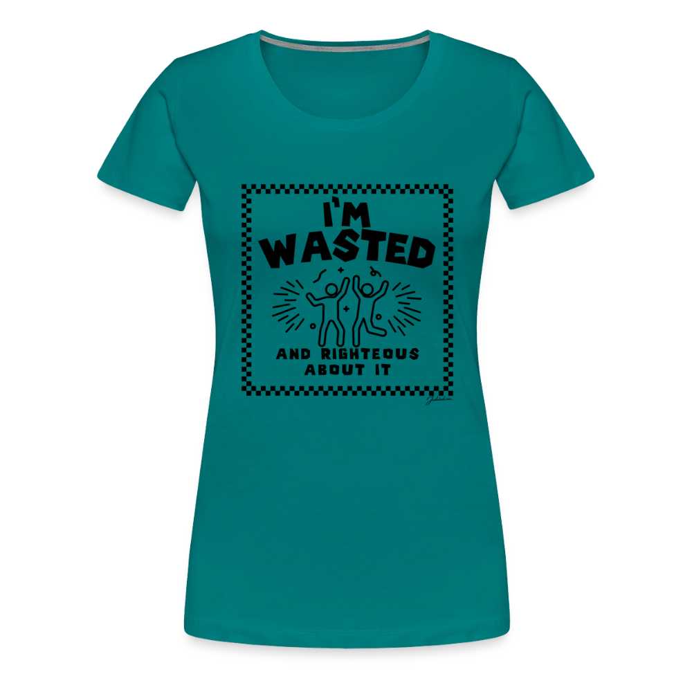Wasted & Righteous Women’s Premium T-Shirt - teal