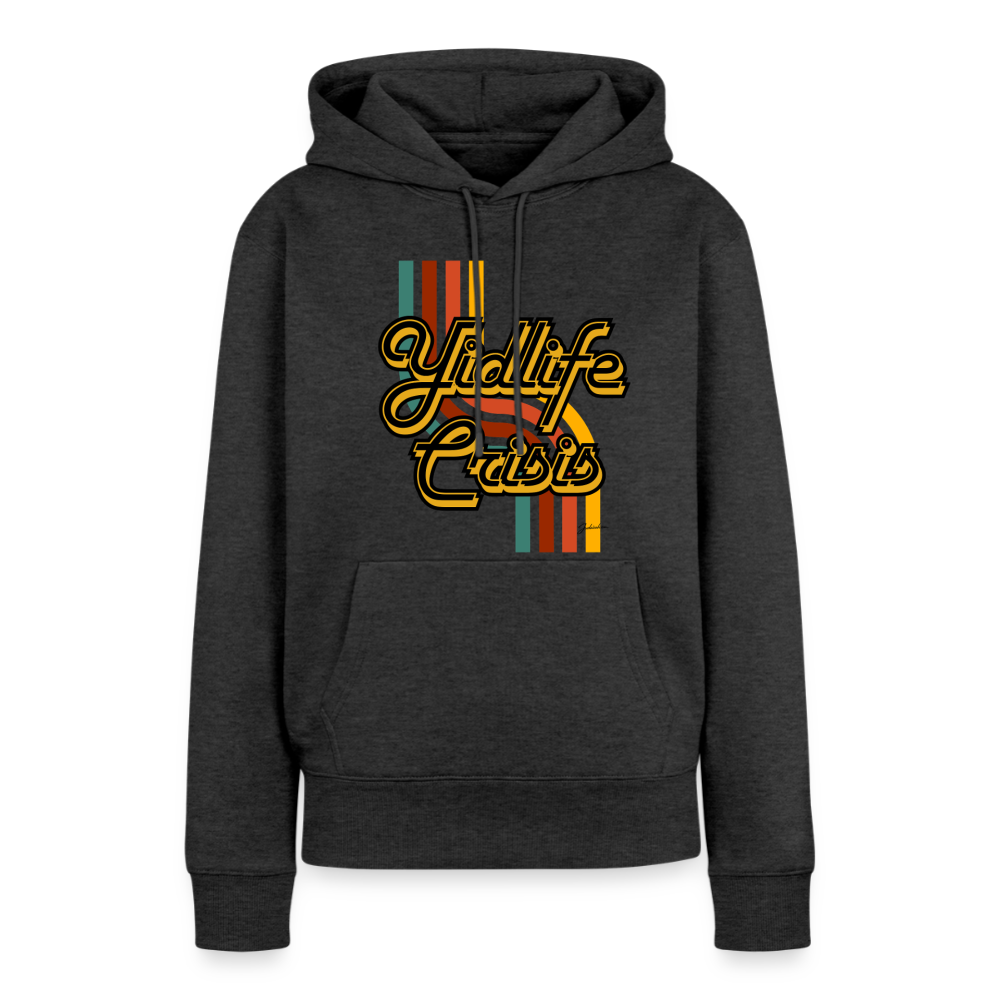 Yidlife Crisis Women’s Premium Hoodie - heather anthracite
