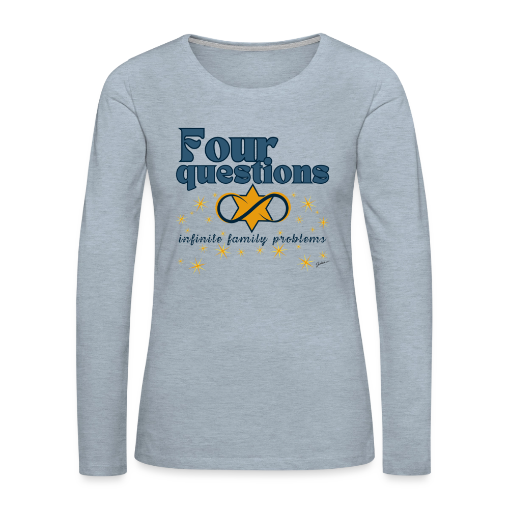 Four Questions Women's Premium Long Sleeve T-Shirt - heather ice blue