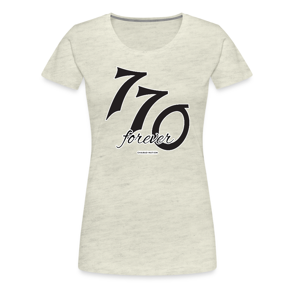 770 Forever Women’s Premium T-Shirt - heather oatmeal