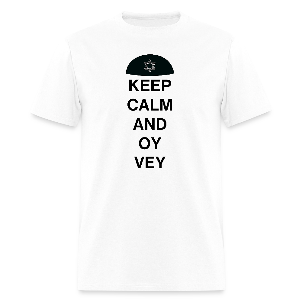 Keep Calm and Oy Vey Men's T-Shirt | GILDAN 5000 - white