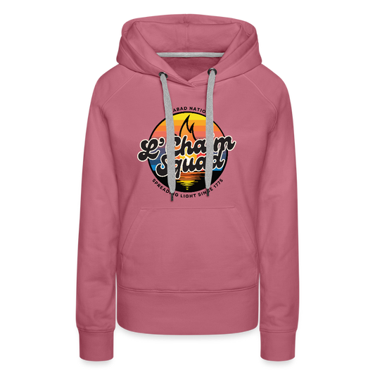L’Chaim Squad – Spreading Light Women’s Premium Hoodie - mauve