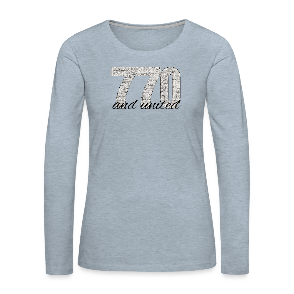 770 And United Women's Premium Long Sleeve T-Shirt - heather ice blue