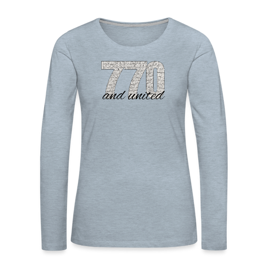 770 And United Women's Premium Long Sleeve T-Shirt - heather ice blue