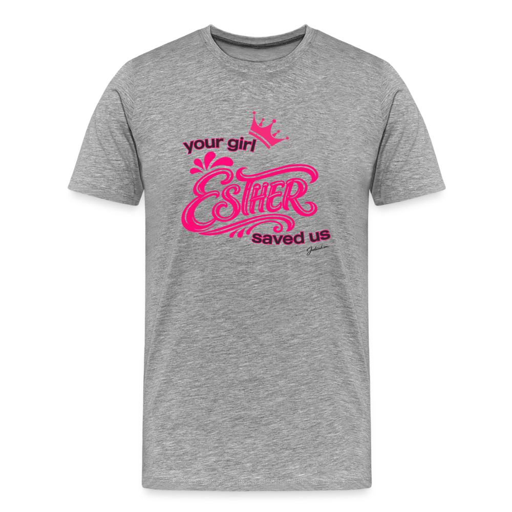 Your Girl Esther Men's Premium T-Shirt - heather gray