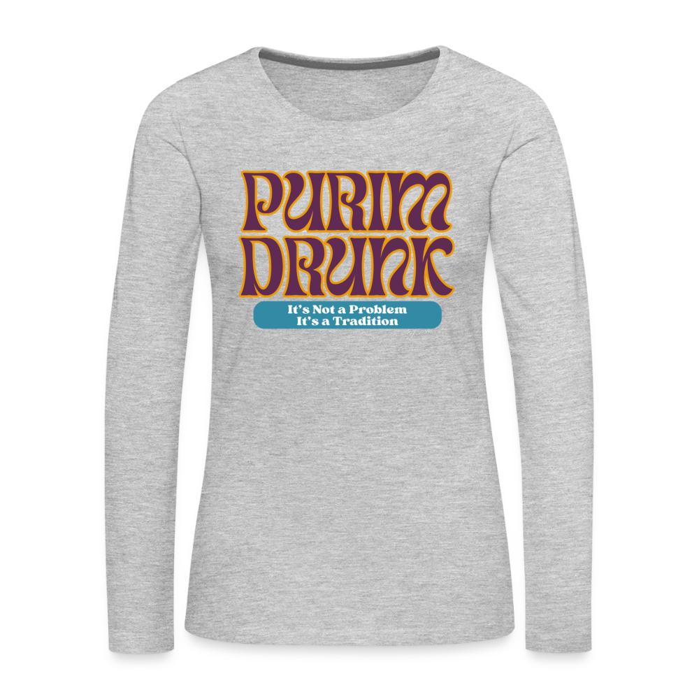 Purim Drunk Women's Premium Long Sleeve T-Shirt - heather gray