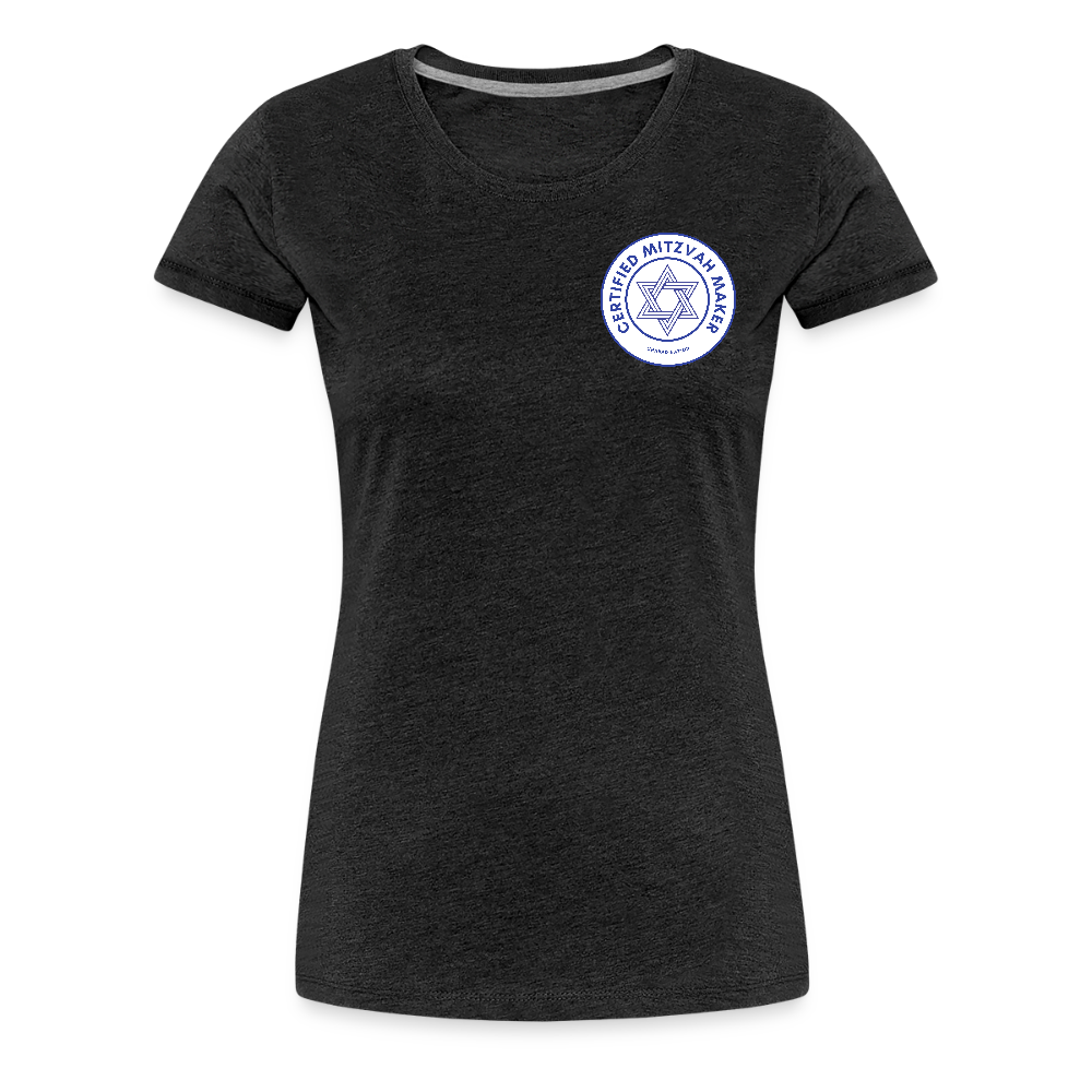 Certified Mitzvah Maker Badge Women’s Premium T-Shirt - charcoal grey