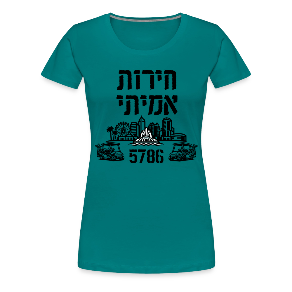 True Freedom 5786 Women’s Premium T-Shirt - teal