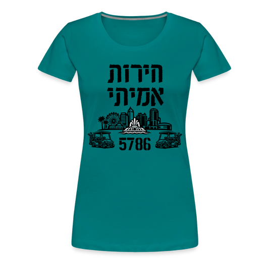 True Freedom 5786 Women’s Premium T-Shirt - teal