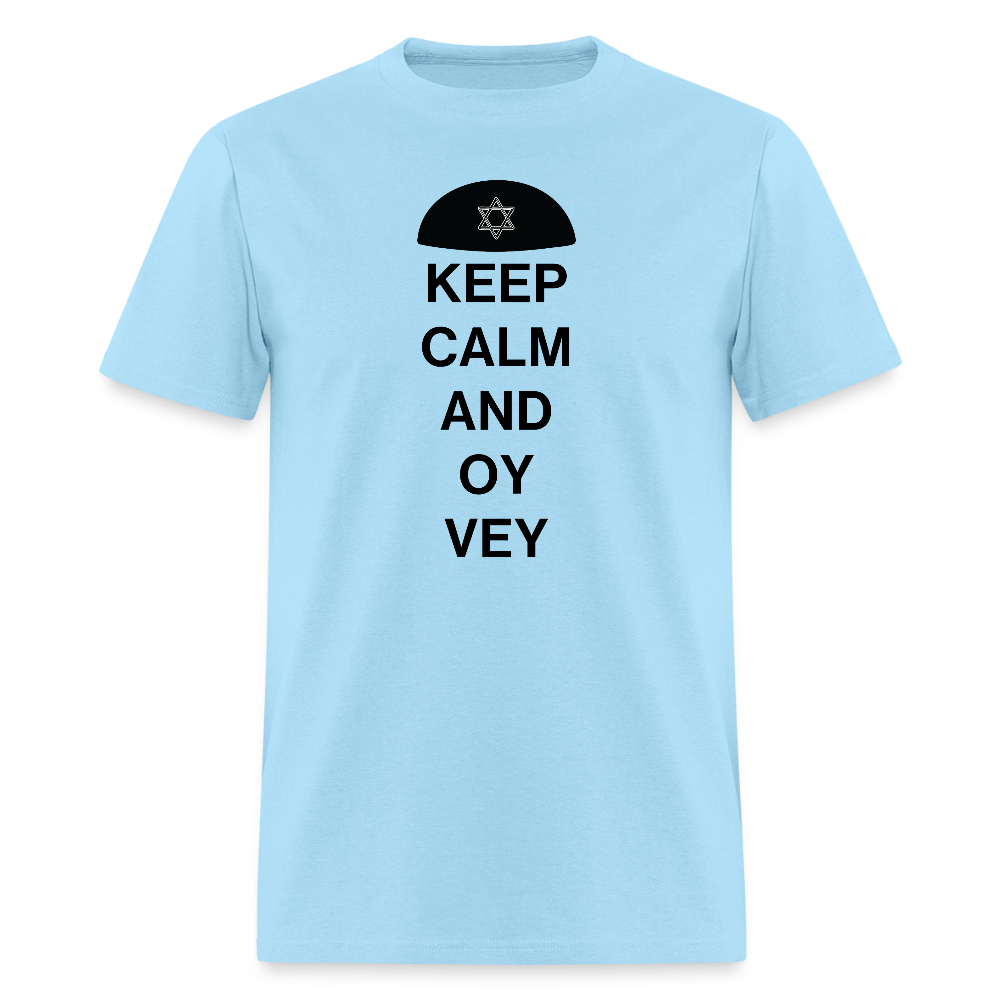Keep Calm and Oy Vey Men's T-Shirt | GILDAN 5000 - powder blue