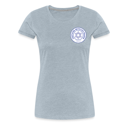 Certified Mitzvah Maker Badge Women’s Premium T-Shirt - heather ice blue