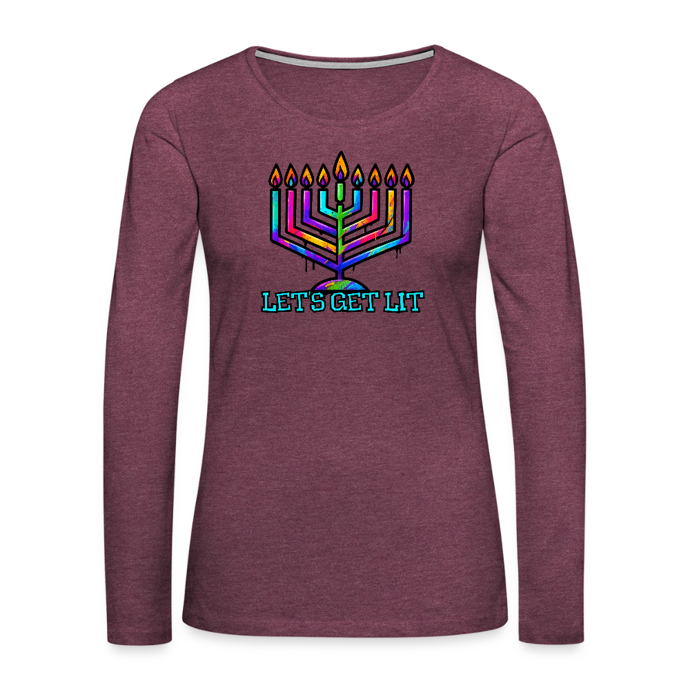 Let's Get Lit Chabad Menorah Women's Premium Long Sleeve T-Shirt - heather burgundy