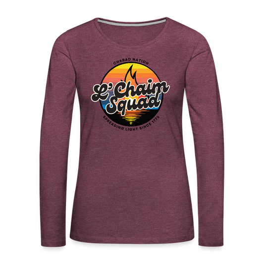 L’Chaim Squad – Spreading Light Women's Premium Long Sleeve T-Shirt - heather burgundy