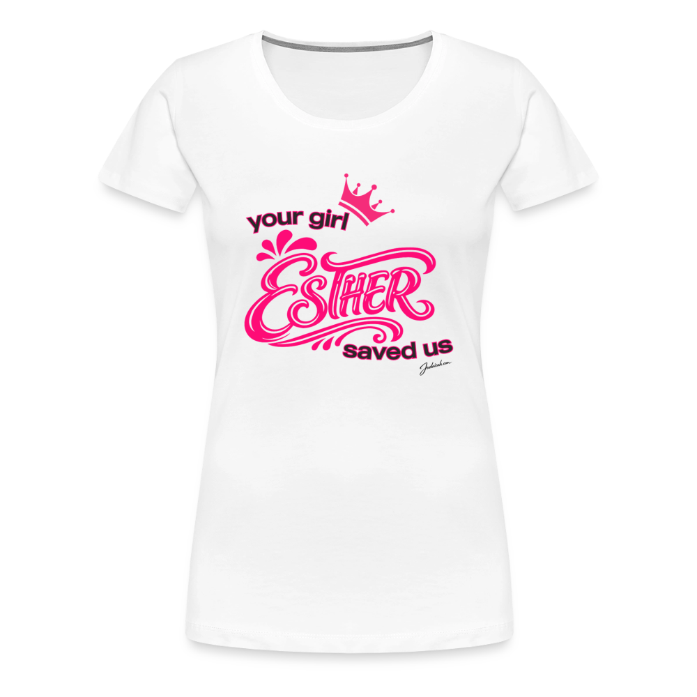 Your Girl Esther Women’s Premium T-Shirt - white
