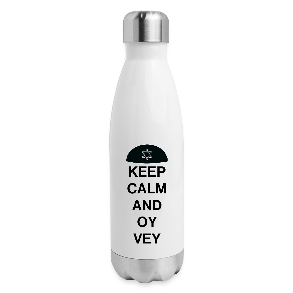 Keep Calm and Oy Vey Insulated Stainless Steel Water Bottle - white