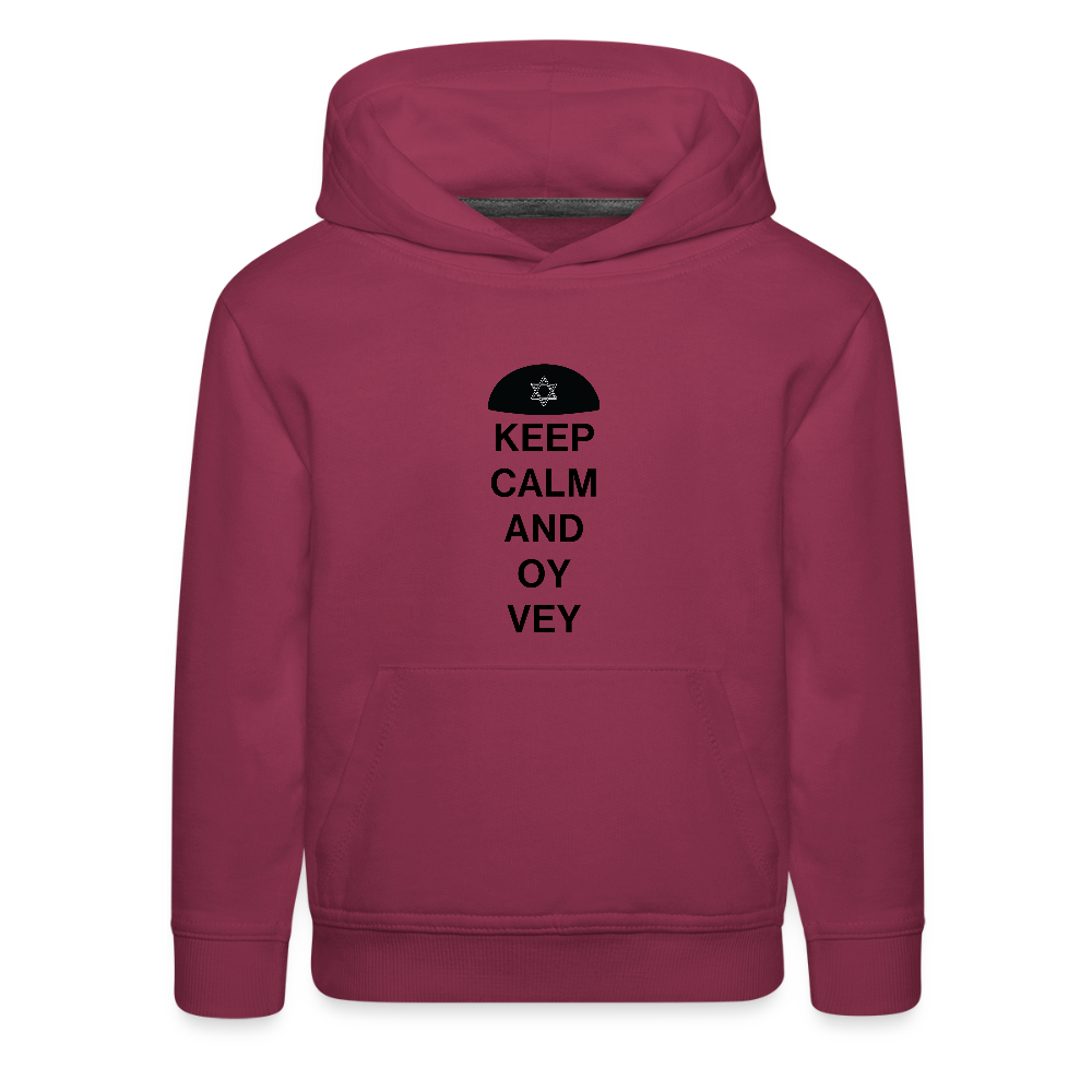Keep Calm and Oy Vey Kids‘ Premium Hoodie - burgundy