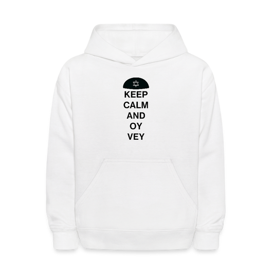 Keep Calm and Oy Vey Kids' Hoodie - white