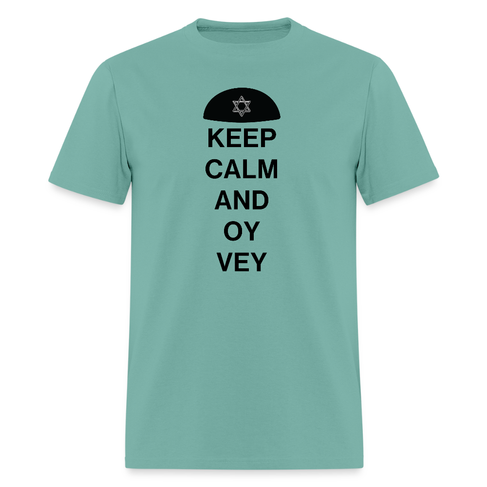 Keep Calm and Oy Vey Men's T-Shirt | GILDAN 5000 - aquatic