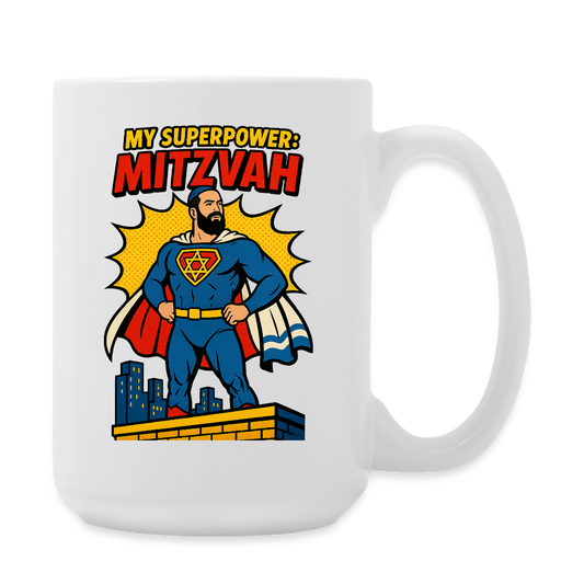 My Superpower: Mitzvah Coffee/Tea Mug 15 oz - white