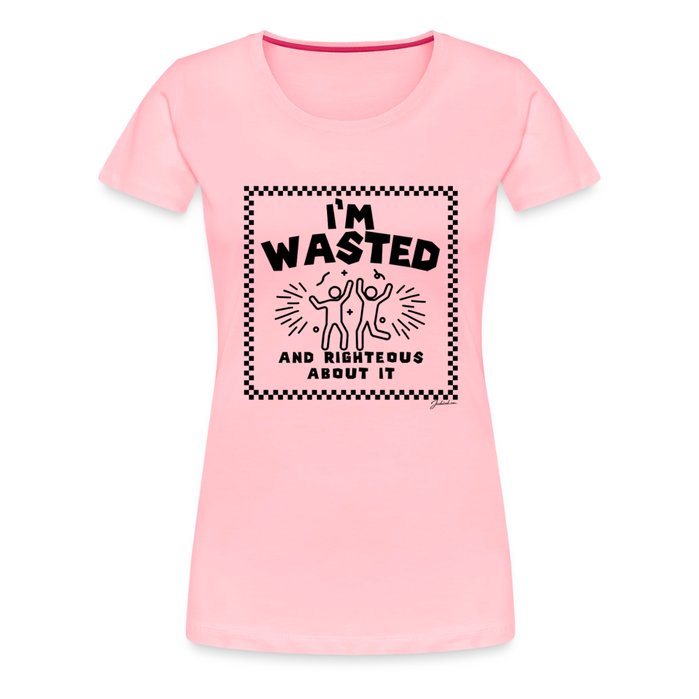 Wasted & Righteous Women’s Premium T-Shirt - pink