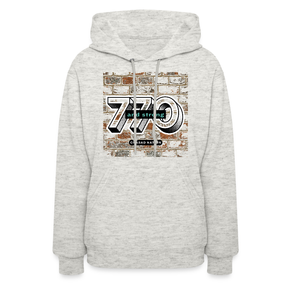770 And Strong Women's Hoodie - heather oatmeal