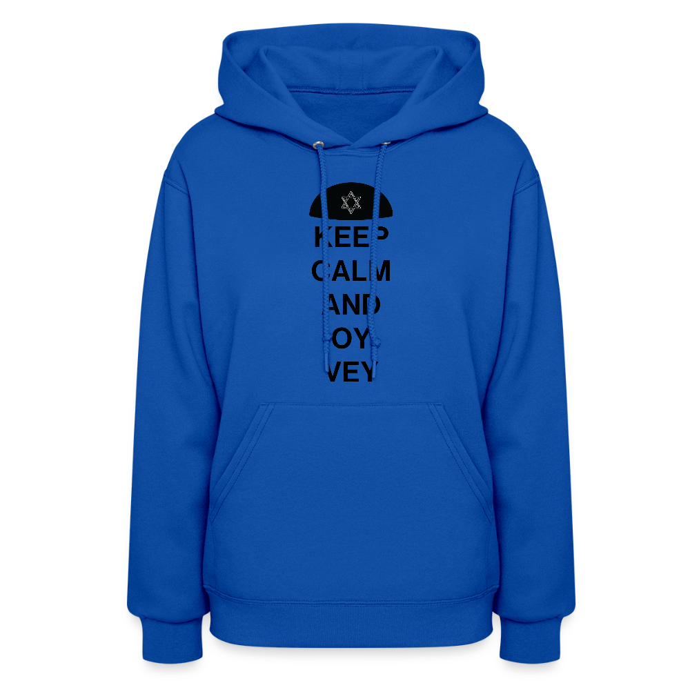 Keep Calm and Oy Vey Women's Hoodie - royal blue