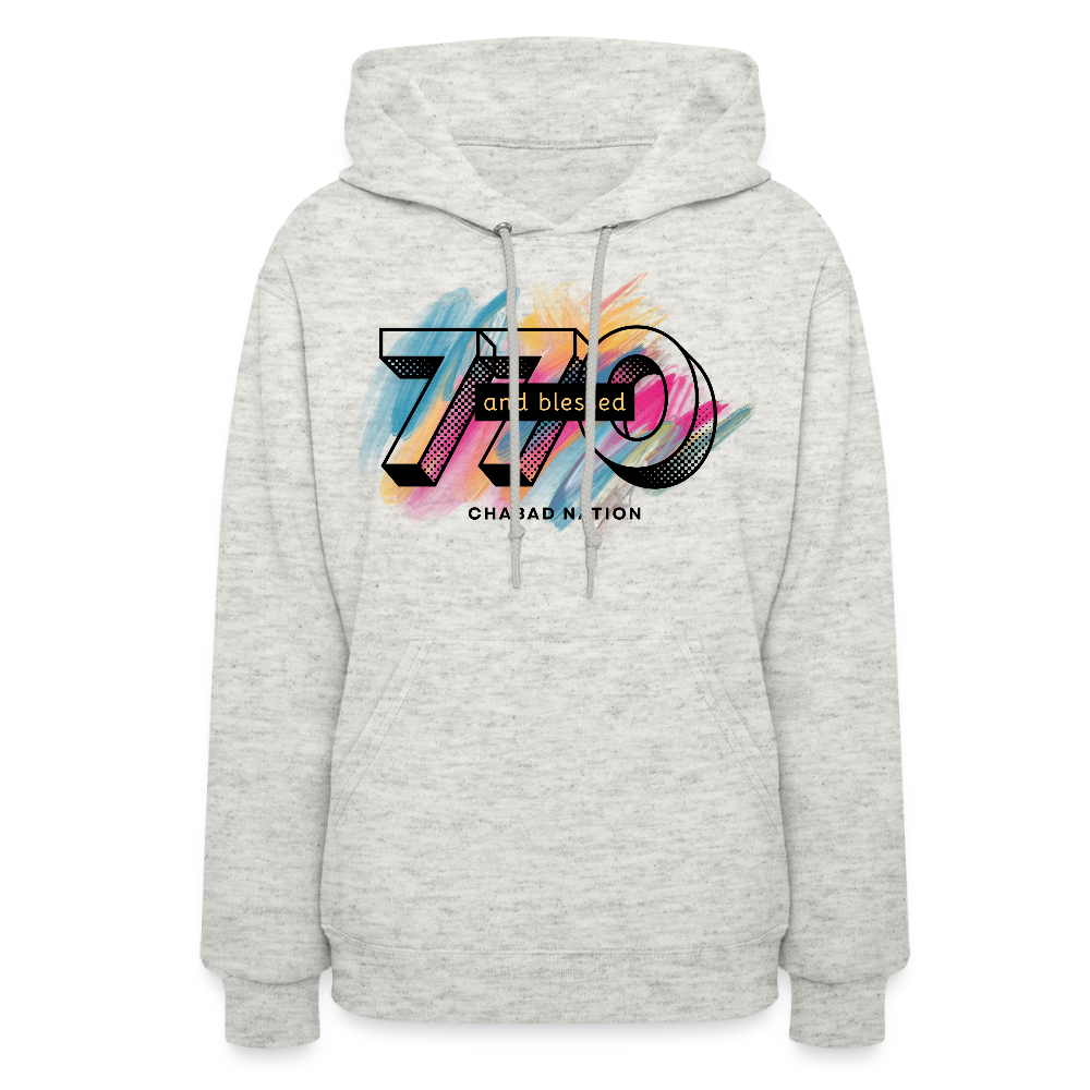 770 And Blessed Women's Hoodie - heather oatmeal