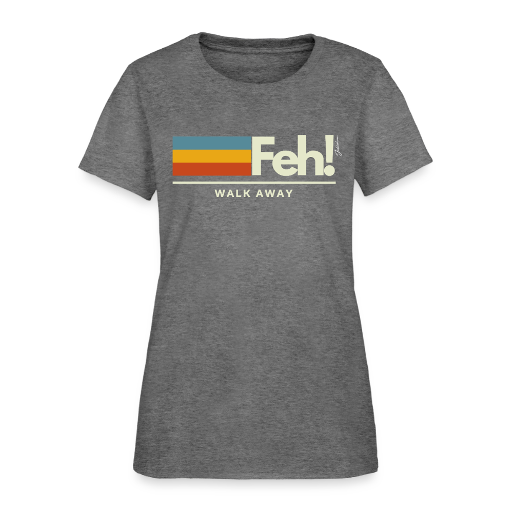 Feh! Women's T-Shirt - graphite heather