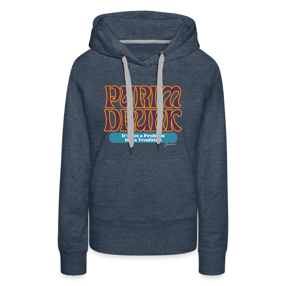 Purim Drunk Women’s Premium Hoodie - heather denim