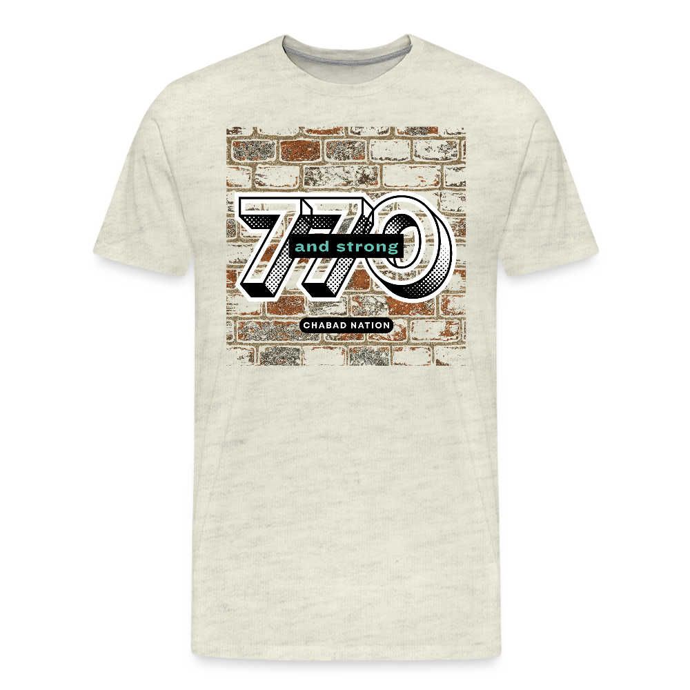 770 And Strong Men's Premium T-Shirt - heather oatmeal