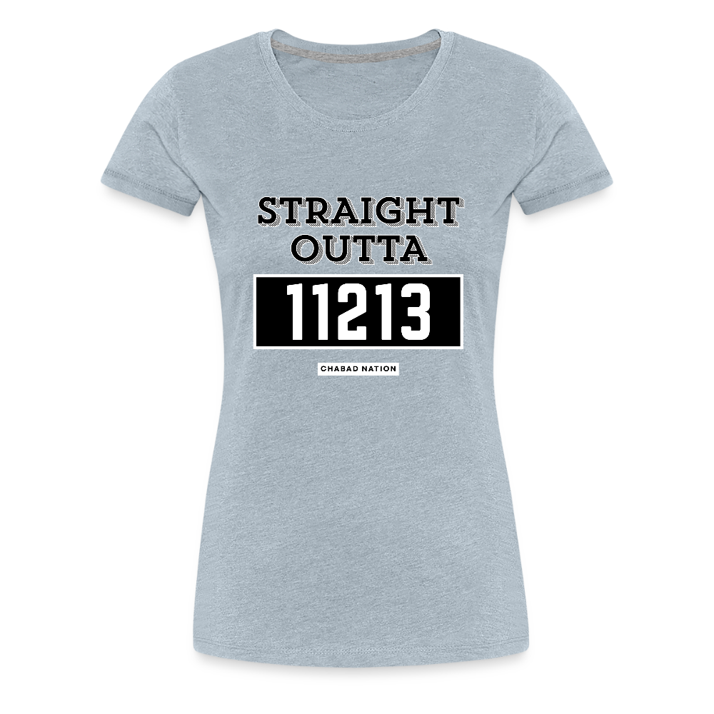 Straight Outta 11213 Women’s Premium T-Shirt - heather ice blue